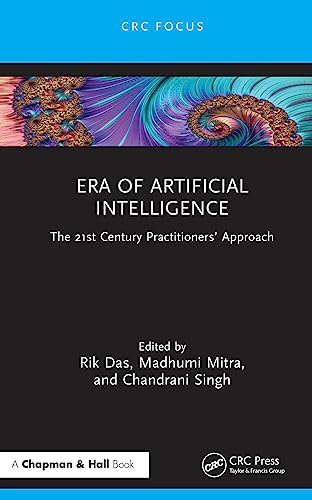 Stock image for Era of Artificial Intelligence : The 21st Century Practitioners? Approach for sale by GreatBookPrices