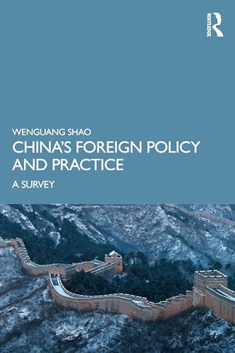  Wenguang Shao, China`s Foreign Policy and Practice