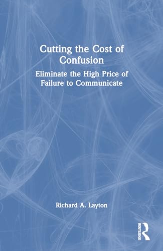 Imagen de archivo de Cutting the Cost of Confusion a la venta por Blackwell's