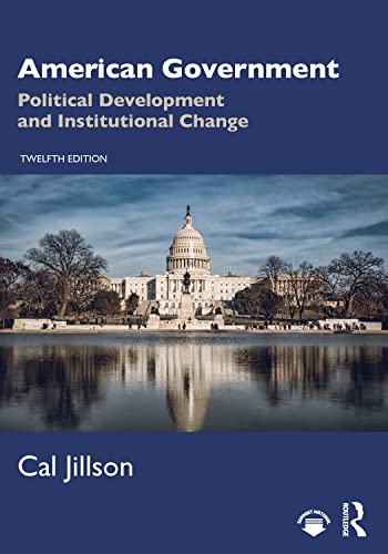 Stock image for American Government: Political Development and Institutional Change for sale by PlumCircle