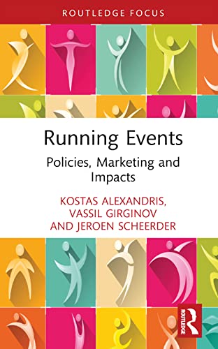9781032294599: Running Events: Policies, Marketing and Impacts