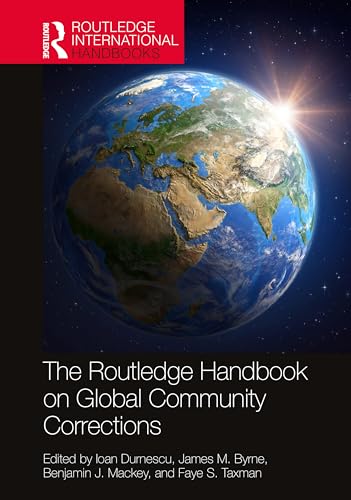 Imagen de archivo de The Routledge Handbook on Global Community Corrections (Routledge International Handbooks) a la venta por California Books