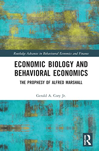 9781032300467: Economic Biology and Behavioral Economics
