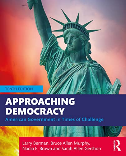 Stock image for Approaching Democracy: American Government in Times of Challenge for sale by Books From California