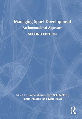 Stock image for Managing Sport Development: An International Approach for sale by THE SAINT BOOKSTORE