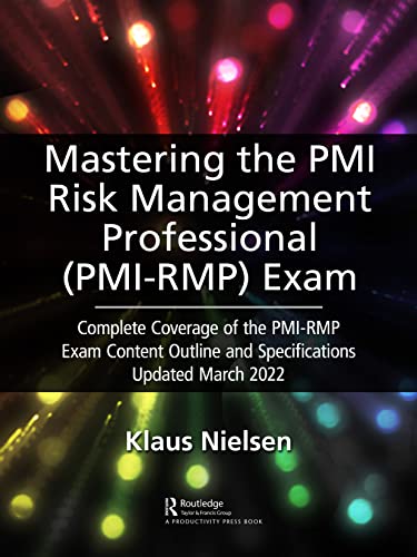 Beispielbild fr Mastering the PMI Risk Management Professional (PMI-RMP) Exam zum Verkauf von Blackwell's