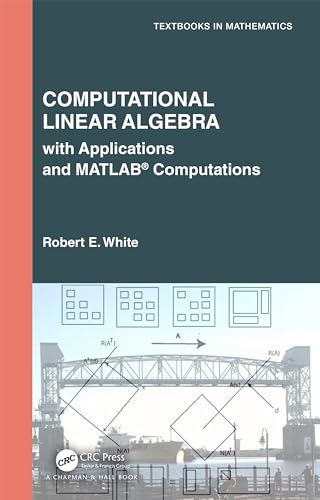 Stock image for Computational Linear Algebra: with Applications and MATLAB? Computations for sale by Kennys Bookshop and Art Galleries Ltd.