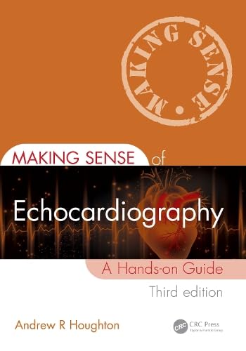 Beispielbild fr Making Sense of Echocardiography: A Hands-on Guide zum Verkauf von Books From California