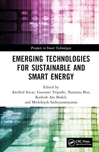9781032304281: Emerging Technologies for Sustainable and Smart Energy (Prospects in Smart Technologies)