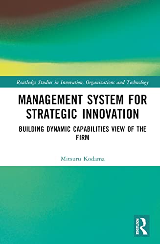 9781032304304: Management System for Strategic Innovation (Routledge Studies in Innovation, Organizations and Technology)
