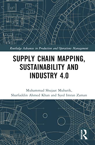 Imagen de archivo de Supply Chain Mapping, Sustainability, and Industry 4.0 (Routledge Advances in Production and Operations Management) a la venta por Ria Christie Collections