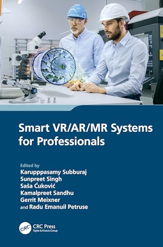 9781032306513: Smart VR/AR/MR Systems for Professionals