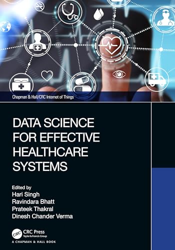 Stock image for Data Science for Effective Healthcare Systems for sale by GreatBookPrices