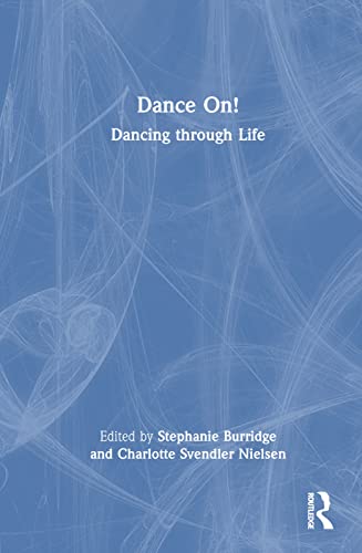 Imagen de archivo de Dance On!: Dancing through Life a la venta por THE SAINT BOOKSTORE