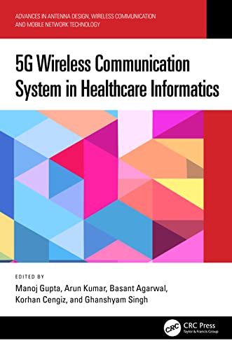Immagine dell'editore per 5G WIRELESS COMMUNICATION SYSTEM IN HEALTHCARE INFORMATICS venduto da Basi6 International