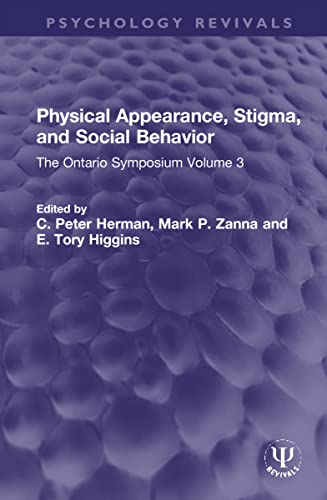 Stock image for Physical Appearance, Stigma, and Social Behavior: The Ontario Symposium for sale by Revaluation Books