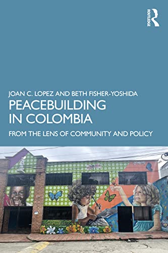 Beispielbild fr Peacebuilding in Colombia zum Verkauf von Blackwell's