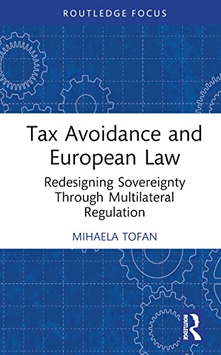 Beispielbild fr Tax Avoidance and European Law zum Verkauf von Blackwell's