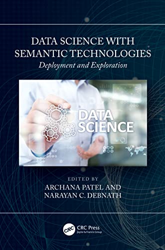 Stock image for Data Science With Semantic Technologies: Deployment and Exploration for sale by Revaluation Books