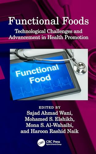 9781032316758: Functional Foods: Technological Challenges and Advancement in Health Promotion