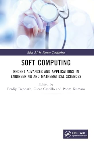 Stock image for Soft Computing : Recent Advances and Applications in Engineering and Mathematical Sciences for sale by GreatBookPrices