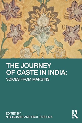 Stock image for Journey of Caste in India : Voices from Margins for sale by GreatBookPrices