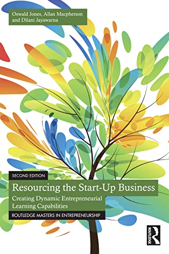 Stock image for Resourcing the Start-up Business : Creating Dynamic Entrepreneurial Learning Capabilities for sale by GreatBookPrices