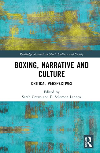 Stock image for Boxing, Narrative and Culture: Critical Perspectives for sale by Books Puddle