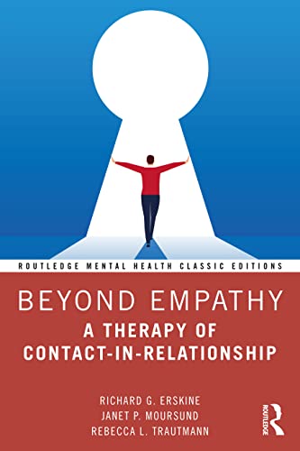 Beispielbild fr Beyond Empathy: A Therapy of Contact-in-Relationship zum Verkauf von Blackwell's