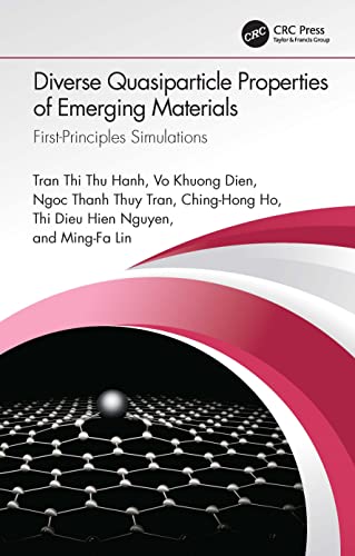 9781032323053: Diverse Quasiparticle Properties of Emerging Materials: First-Principles Simulations