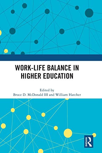 Imagen de archivo de Work-Life Balance in Higher Education a la venta por Lucky's Textbooks