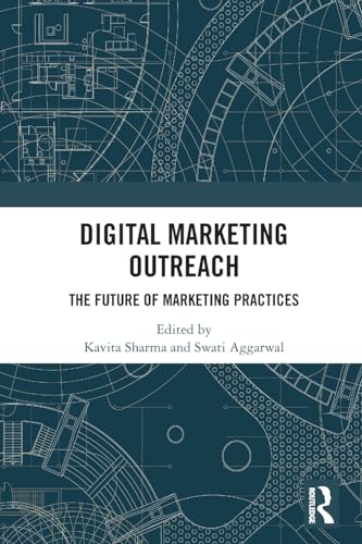 Imagen de archivo de Digital Marketing Outreach: The Future of Marketing Practices a la venta por THE SAINT BOOKSTORE