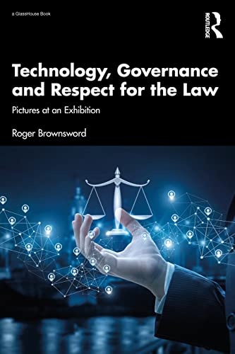 Imagen de archivo de Technology, Governance and Respect for the Law a la venta por Blackwell's