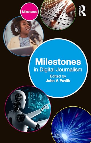 Stock image for Milestones in Digital Journalism for sale by GreatBookPrices