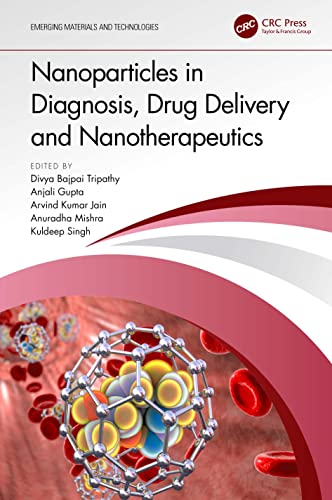 Imagen de archivo de Nanoparticles in Diagnosis, Drug Delivery and Nanotherapeutics (Emerging Materials and Technologies) a la venta por HPB-Red