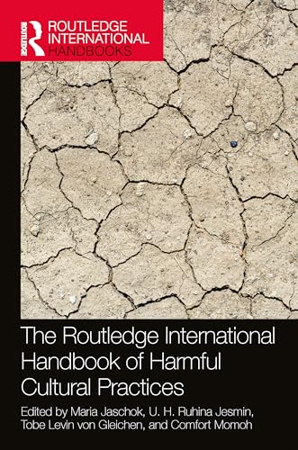 9781032327563: The Routledge International Handbook of Harmful Cultural Practices (Routledge International Handbooks)