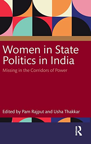 9781032328331: Women in State Politics in India: Missing in the Corridors of Power