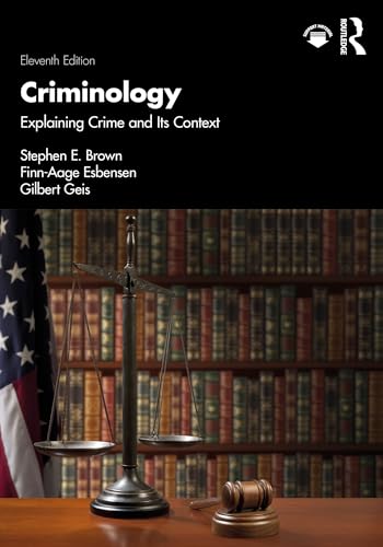 Stock image for Criminology : Explaining Crime and Its Context for sale by GreatBookPrices