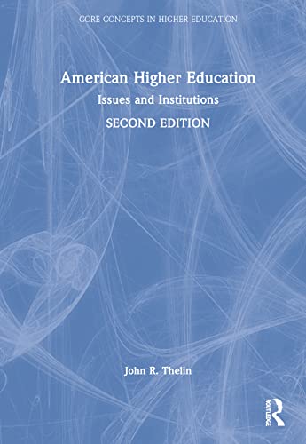 Stock image for American Higher Education: Issues and Institutions for sale by ThriftBooks-Atlanta