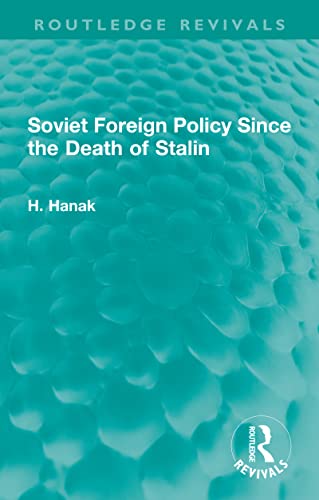 Stock image for Soviet Foreign Policy Since the Death of Stalin for sale by Blackwell's