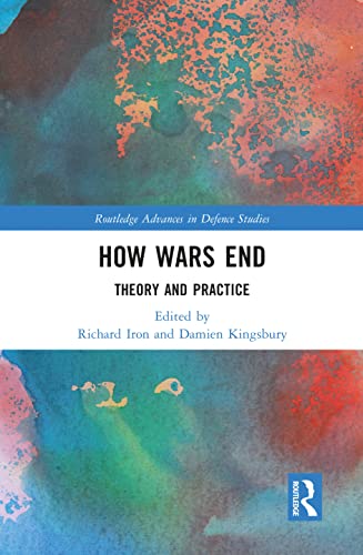 9781032329529: How Wars End (Routledge Advances in Defence Studies)