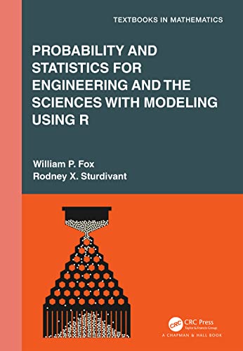 Stock image for Probability and Statistics for Engineering and the Sciences With Modeling Using R for sale by Blackwell's