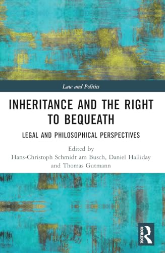 Stock image for Inheritance and the Right to Bequeath for sale by Blackwell's