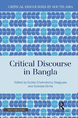 Stock image for CRITICAL DISCOURSE IN BANGLA () (Critical Discourses in South Asia) for sale by Books Puddle