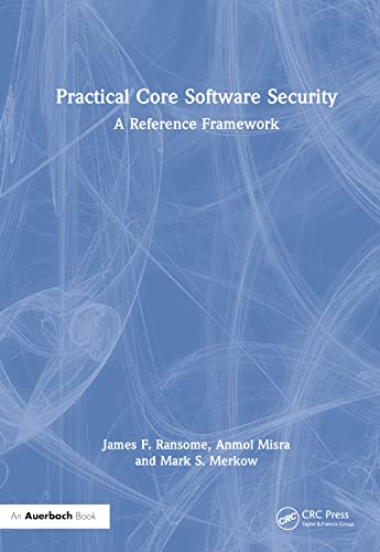 Immagine dell'editore per Practical Core Software Security : A Reference Framework venduto da GreatBookPrices