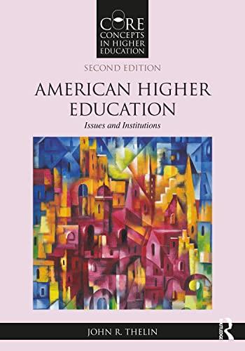 Stock image for American Higher Education (Core Concepts in Higher Education) for sale by HPB-Red