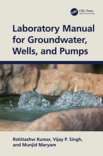 Beispielbild fr Laboratory Manual for Groundwater, Wells, and Pumps zum Verkauf von Blackwell's