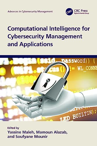 Imagen de archivo de Computational Intelligence for Cybersecurity Management and Applications (Advances in Cybersecurity Management) a la venta por Majestic Books