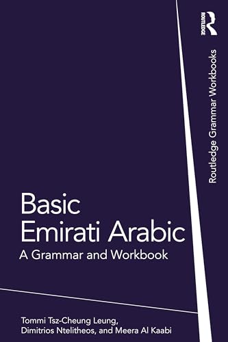 9781032335704: Basic Emirati Arabic: A Grammar and Workbook (Routledge Grammar Workbooks)