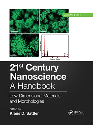 Beispielbild fr 21st Century Nanoscience " A Handbook: Low-Dimensional Materials and Morphologies (Volume Four) zum Verkauf von Books From California